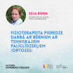 Egija Bidiņa piedalās konferencē "Tehniskie palīglīdzekļi bērniem - izaicinājumi un iespējas"